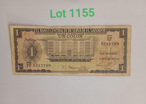 El Salvador 1 Colon 1963 banknote, Lot 1155, with green-black architecture design and “Banco Central de Reserva de El Salvador” text.