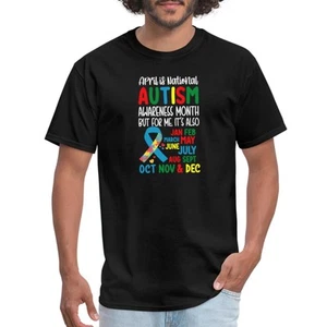 Autism Awareness Is Every Month Men's T-Shirt - Picture 1 of 10