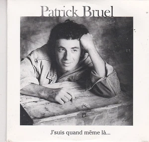 CD CARDSLEEVE PATRICK BRUEL J'SUIS QUAND MEME LA 2 VERSIONS NEUF SCELLE  - Imagen 1 de 1