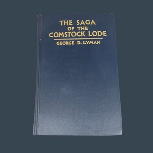 The Saga Of The Comstock Lode By George D. Lyman 1934 Edition - Picture 1 of 7