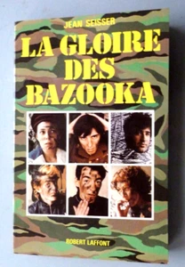 COLLECTION RENE FROMENT  LA GLOIRE DES BAZOOKA JEAN SEISSER 1981 - Imagen 1 de 5