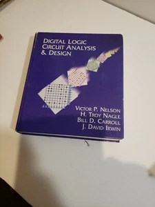 Digital Logic Circuit Analysis and Design by Bill D. Carroll, Victor P. Nelson, - Picture 1 of 3