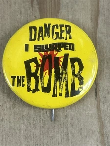 Danger I Slurped The Bomb Vintage Pinback 7 Eleven Slurpee Pin gelb 1,5" - Bild 1 von 2
