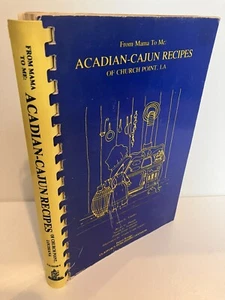 From Mama to Me: Acadian-Cajun Recipes of Church Point Louisiana 1982 Very Good- - Picture 1 of 1