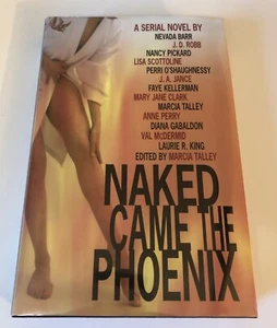 Naked Came the Phoenix SIGNED by Lisa Scottoline & Anne Perry 2001 1st Ed HC/DJ - Picture 1 of 11