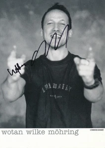 WOTAN WILKE MÖHRING, ORIGINALE FIRMATO, AUTENTICO FIRMATO - Foto 1 di 1