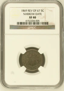 1869 5C "Reverse of 1867" NGC XF40 Narrow Date Shield Nickel 5 Cent Coin - Picture 1 of 2