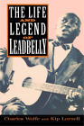 Charles Wolfe Kip Lornell The Life And Legend Of Leadbelly (Tascabile)