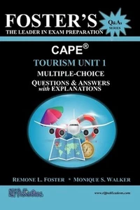 Foster's CAPE(R) Tourism Unit 1: Multiple Choice Questions & Answers: Tourism Pr - Picture 1 of 1