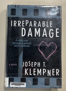 Irreparable Damage Novel by Joseph T Klempner HC DJ 2002 1st Edition T Dunne - Bild 1 von 9