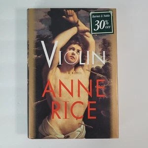 VIOLIN Novel by Anne Rice First 1st Trade Edition 1997 Hardcover Book - Picture 1 of 9