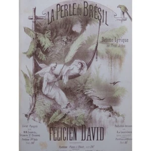 David Felicien La Perle Brasilien Oper Gesang Piano 1883 - Bild 1 von 7
