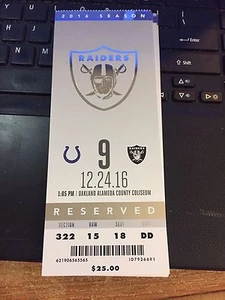 2016 OAKLAND RAIDERS VS INDIANAPOLIS COLTS TICKET STUB 12/24 LAST GAME OAKLAND? - Picture 1 of 1