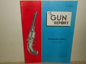 The GUN REPORT Magazine Juli 1961 WAFFEN von FREIWILLIGENREGIMENTERN des BÜRGERKRIEG - Bild 1 von 21