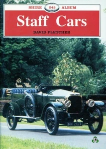 Shire Library: Staff Cars No. 245 by David Fletcher (2008, Paperback) - Foto 1 di 3