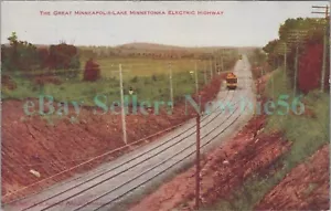 Minneapolis MN - GREAT ELECTRIC TROLLEY LINE TO LAKE MINNETONKA - Postcard - Picture 1 of 2