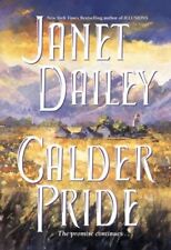 CALDER PRIDE By Janet Dailey - Hardcover **Mint Condition**
