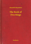 The Book of Five Rings: The New Illustrated Edition by Miyamoto Musashi