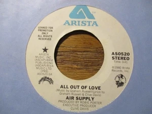 AIR SUPPLY *DJ COPY* "ALL OUT OF LOVE" 45 RPM - Picture 1 of 1