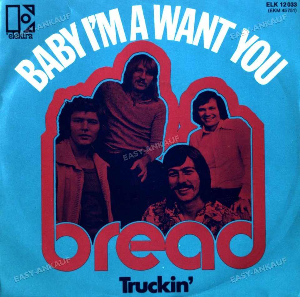 Bread - Baby I'm - A Want You 7in 1971 (VG/VG) . - Image 1 of 1