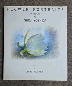 Flower Portraits Photos By Shoji Yoshida Essays By Osamu Takahashi - 1991 - Imagen 1 de 5