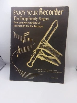 VTG Enjoy Your Recorder The Trapp Family Singers'  Instruction for Recorder 1954 - Image 1 of 4