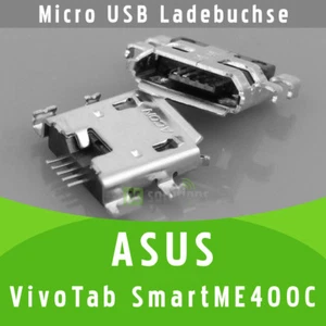 ✅ ASUS VivoTab Smart ME400C Micro USB DC Buchse Ladebuchse Strombuchse Anschluss - Bild 1 von 1