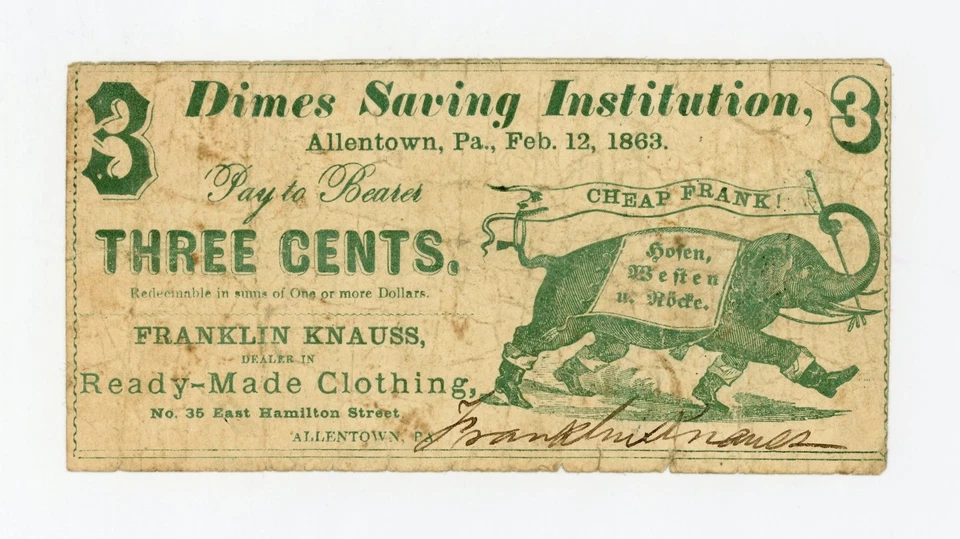 1863 3c Franklin Knauss - PENNSYLVANIA Merchant Scrip at Dimes Saving Inst. - Image 1 of 3