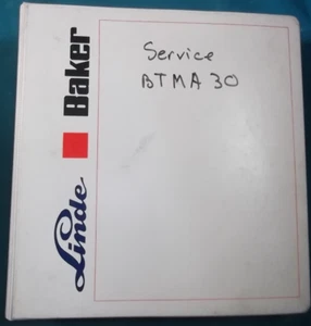 LINDE BAKER BTMA-30 TURRET MAN ALOFT LIFT SERVICE SHOP REPAIR MANUAL BOOK - Picture 1 of 14