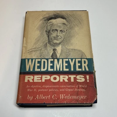 Wedemeyer Reports by General Albert Wedemeyer 1st Edition 1958 HCDJ WW2 Strategy - Image 1 of 4