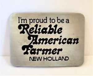 Vintage NEW HOLLAND Tractor Equipment Belt Buckle Proud Reliable American Farmer - Picture 1 of 10