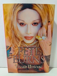 Freak Unique: My Autobiography by Pete Burns Hardcover Edition W/ Dust Jacket - Bild 1 von 7