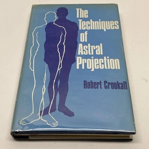 The Techniques of Astral Projection by Robert Crookall 4th Ed 1972 - Picture 1 of 11