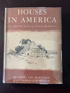 ** Houses in America, Historic Architecture 150 Illus, Robinson 1stEd, 2nd Pnt - Imagen 1 de 12