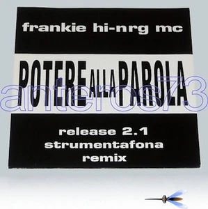 FRANKIE HI-NRG MC "POTERE ALLA PAROLA" RARO 12"MIX 1994 - Bild 1 von 1