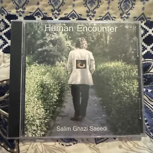 Human Encounter by Salim Ghazi Saeedi (CD, 2011) - Picture 1 of 2