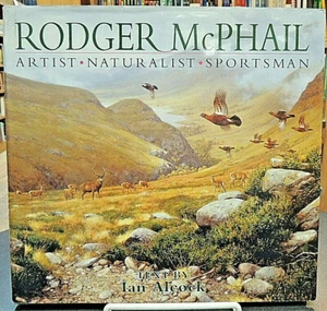 Roder McPhail Artist Naturalist Sportsman Hardcover Wildlife Art Hunt Alcock * - Picture 1 of 4