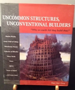 Uncommon Structures Unconventional Builders by Alan Van Dine Hardcover - Imagen 1 de 4