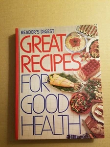 Great Recipes for Good Health by Reader's Digest Editors (1989, Hardcover) - Picture 1 of 2