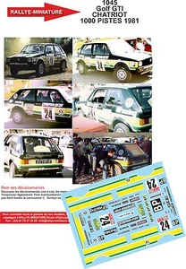 DECALS 1/24 REF 1045 VW VOLKSWAGEN GOLF GTI CHATRIOT RALLYE 1000 PISTES 1981 - Foto 1 di 1
