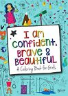 Hopscotch Girls I Am Confident Brave & Beautiful, Inspirational Coloring Boo...