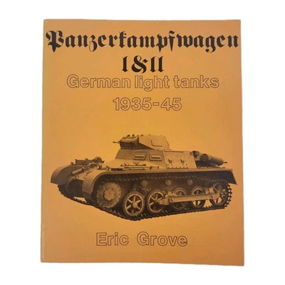 Panzerkampfwagen I & II German Light Tanks 1935-45~WW2~PzKpfw~Eric Grove~1979 - Image 1 of 4