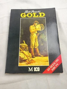 Bill Peach's Gold Paper Back History Of Australia Gold 1983 ABC Macmillan - Picture 1 of 15
