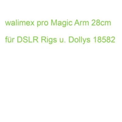 Walimex pro Magic Arm 28cm für DSLR Rigs u. Dollys 1018582 (4250234585828) - Bild 1 von 2