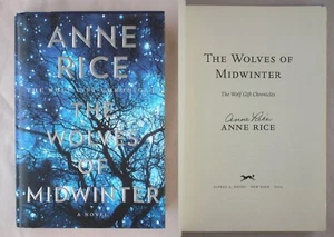 Signed 1st Ed THE WOLVES OF MIDWINTER Anne Rice WOLF GIFT CHRONICLES HARDCOVER - Picture 1 of 3