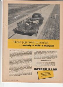 Original 1958 Caterpillar Magazine Ad "These Pigs Went to Market...."