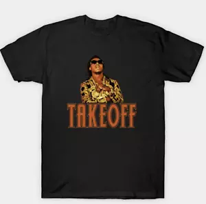 Migos Takeoff Short Sleeve T-shirt Mens Unisex S-3XL Black Fan Art - Picture 1 of 2