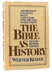 THE BIBLE AS HISTORY 2nd Revised Edition Werner Keller Archaeology Science HCDJ - Imagen 1 de 6