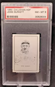 1950 Callahan Hall Of Fame Jesse Burkett PSA NM-MT 8 (JBC1575) - Picture 1 of 2