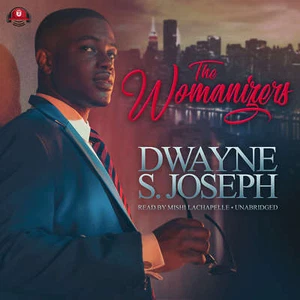 The Womanizers by Dwayne S. Joseph 2017 Unabridged CD 9781538450253 - Picture 1 of 1